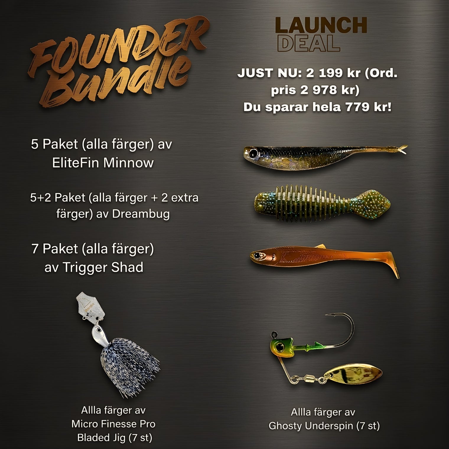 Founder Bundle (All inclusive) FRI FRAKT MED KODEN swedeangler